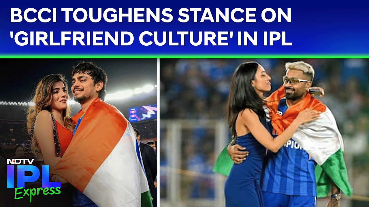 IPL 2026 | BCCI Cracks Down On Franchises Over 'Girlfriend Culture As It Is Weary of Honey Traps