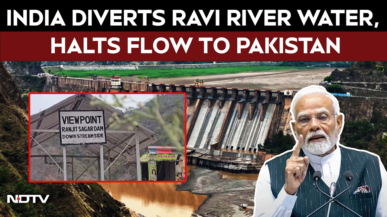 India Stops Ravi River Flow to Pakistan, Diverts Water to Punjab and J&K