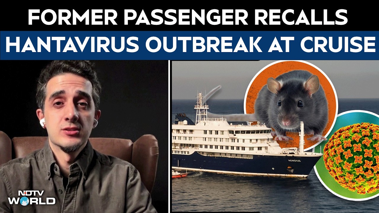 Hantavirus Updates | "Captain Blamed First Death...": Passenger Recalls Hantavirus Outbreak At Sea