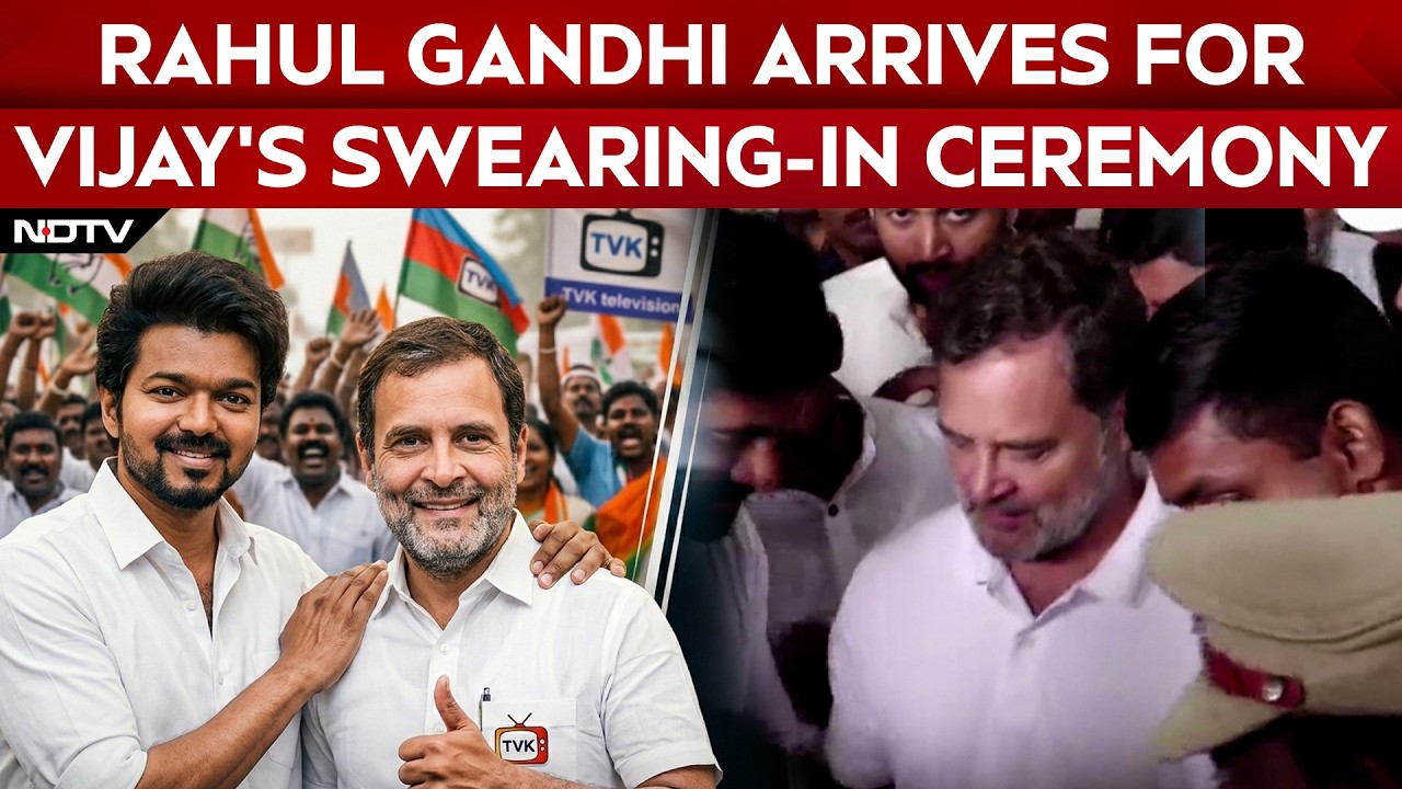Vijay News | Rahul Gandhi Arrives For Vijay's Swearing-In Ceremony In Chennai