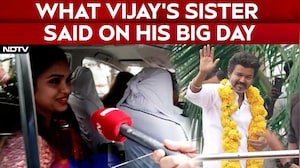 Vijay Latest news | What Vijay's Sister Told NDTV Before His Oath Ceremony