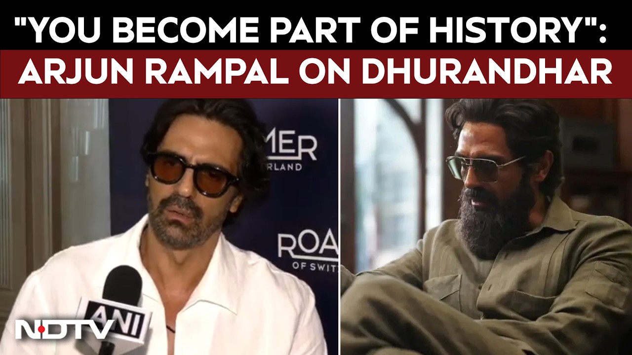 "You Become A Part Of History": Arjun Rampal On Being Part Of 'Dhurandhar: The Revenge'