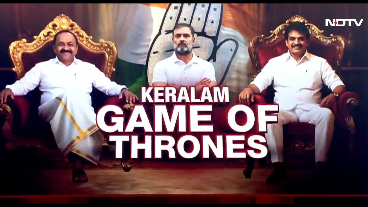 Kerala CM Battle Puts Congress High Command Under Pressure