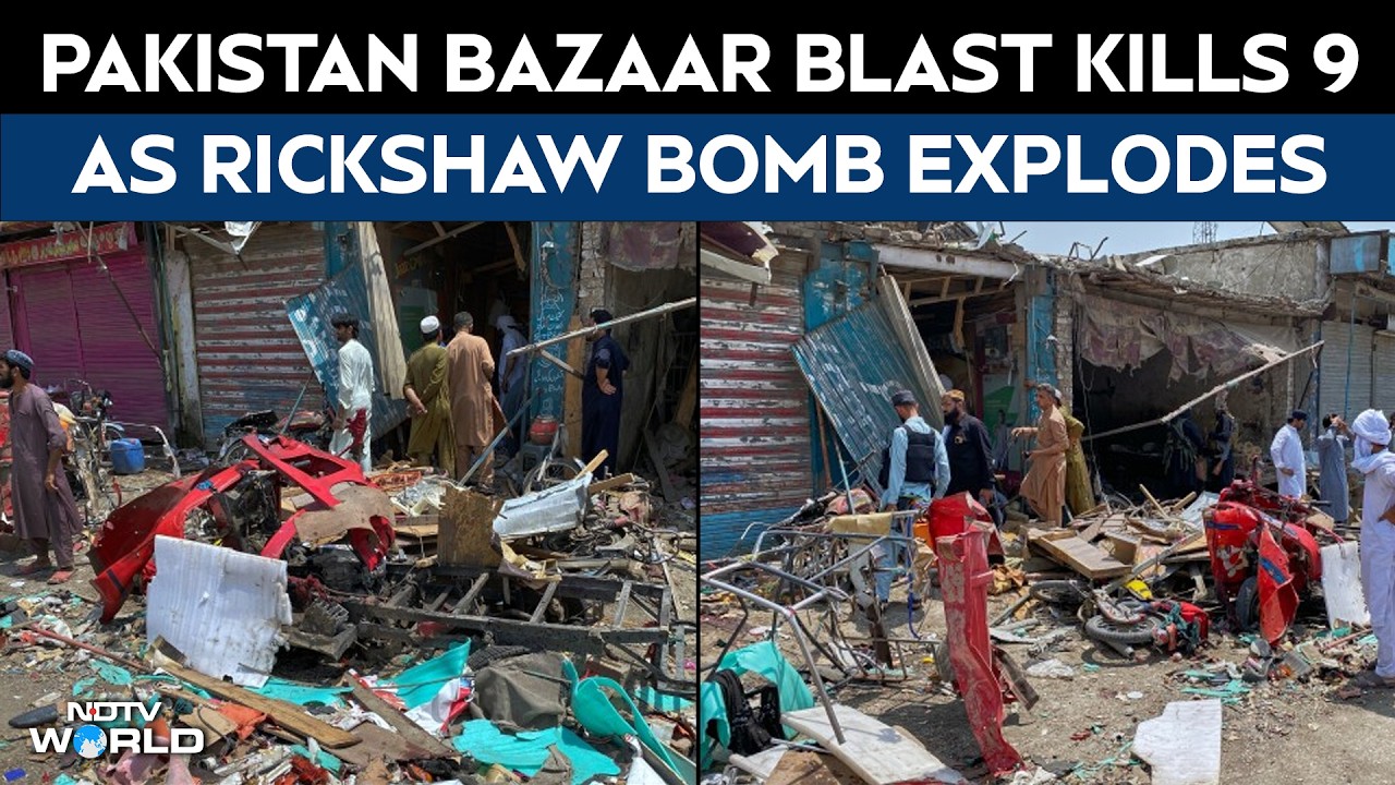 Pakistan Blast News | Bomb Rigged To Rickshaw Explodes In Pakistan Bazaar, Killing 9