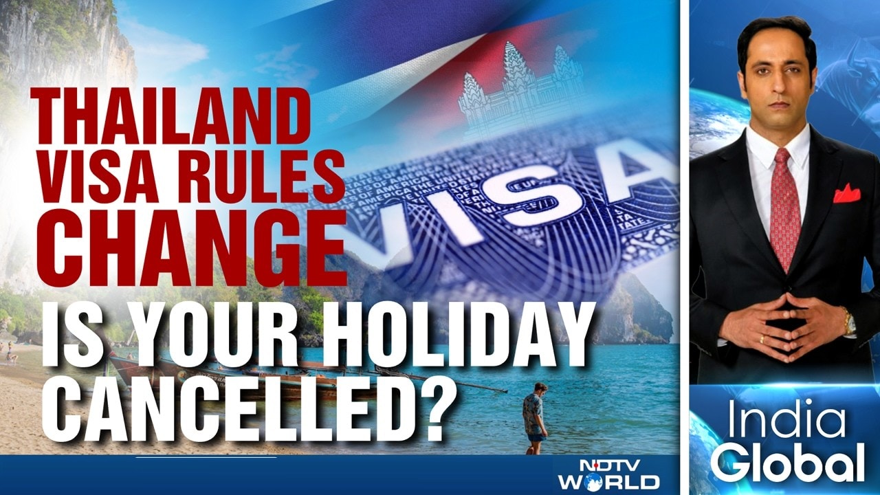 Thailand Visa News | Thailand's New Visa Rules: Tourists From 93 Countries To Be Impacted