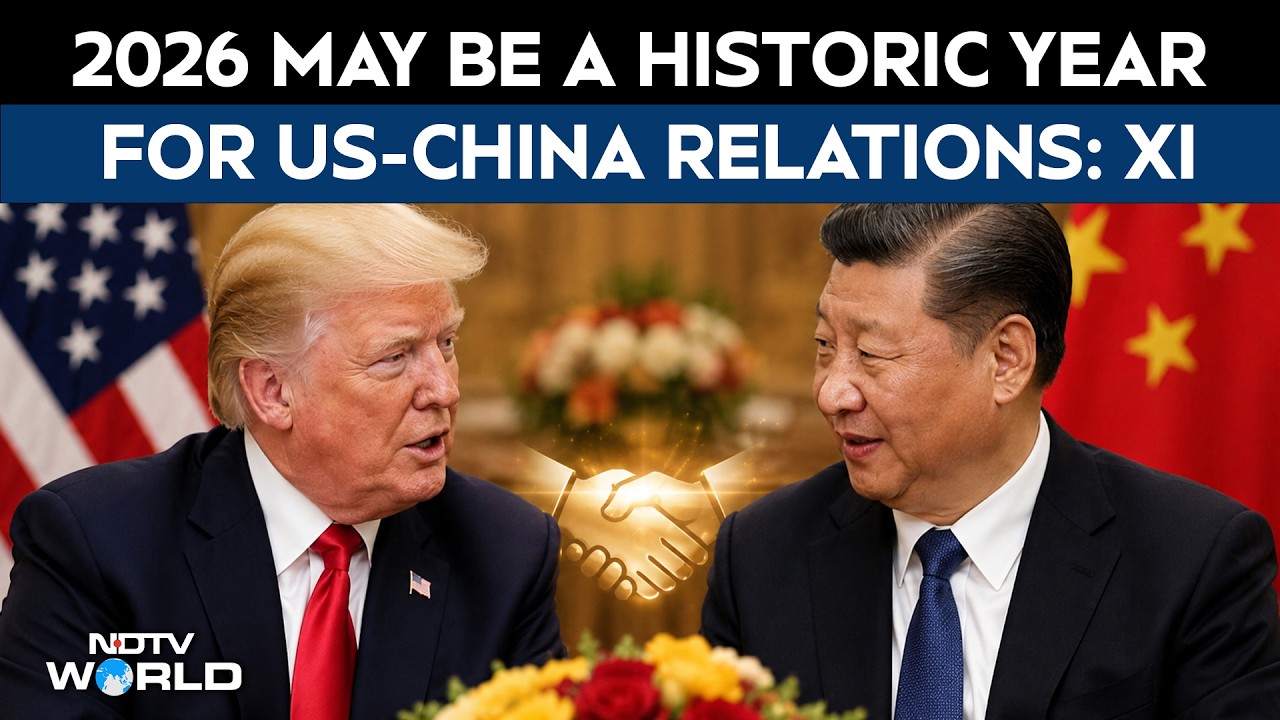 Trump China Visit | Xi Jinping Expects 2026 To Be "Historic, Landmark Year" For China-US Relations
