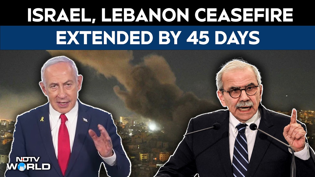 Israel & Lebanon Extend Ceasefire By 45 Days Despite Violent Flare-Ups