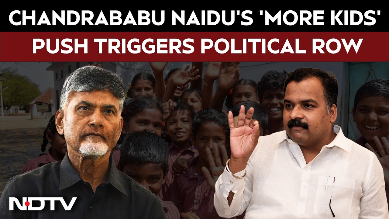 CM Chandrababu Naidu's 'More Kids' Push In Andhra Pradesh Triggers Political Row