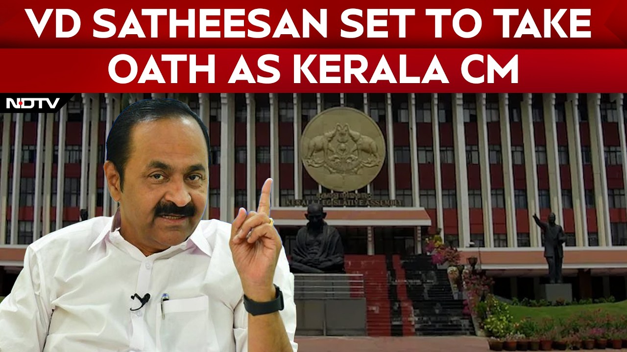 Big Day For Kerala As VD Satheesan Prepares For Swearing-In Ceremony