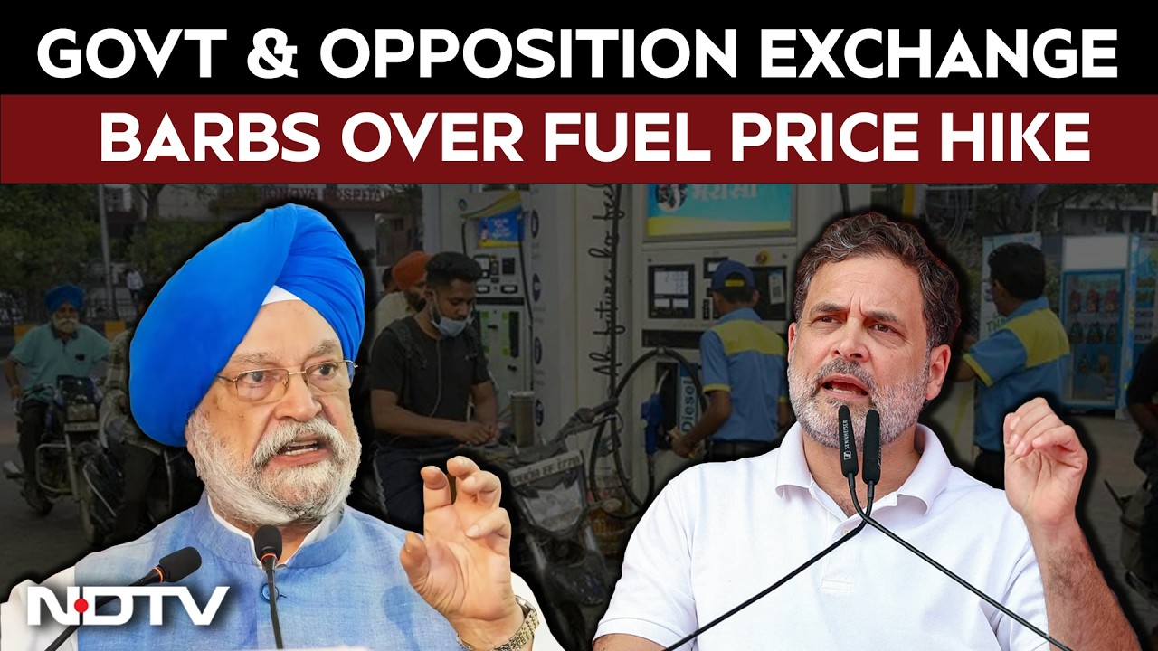 Union Govt & Opposition Exchange Fiery Barbs Over Fuel Price Hike