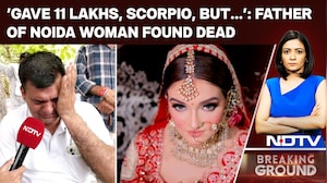Noida Suicide News | 'Gave 11 Lakhs, Scorpio, But...': Father Of Greater Noida Woman Found Dead