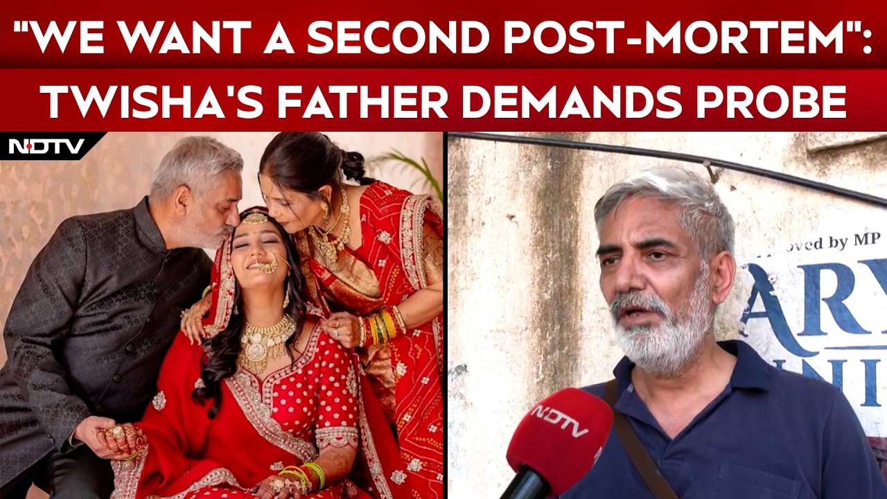 "My Daughter Faced Pressure After Marriage": Twisha Sharma&rsquo;s Father Speaks Out