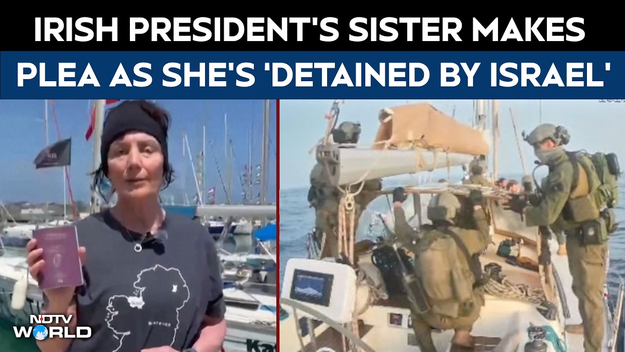 Gaza War | Gaza Flotilla: Pre-Recorded Video of Irish President’s Sister Released After Detention