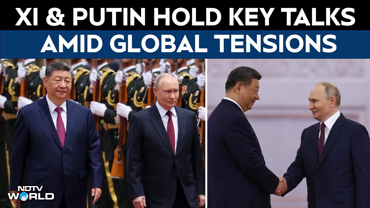 Putin & Xi Jinping | Putin In Beijing For Crucial Bilateral Talks Amid Rising Global Tensions