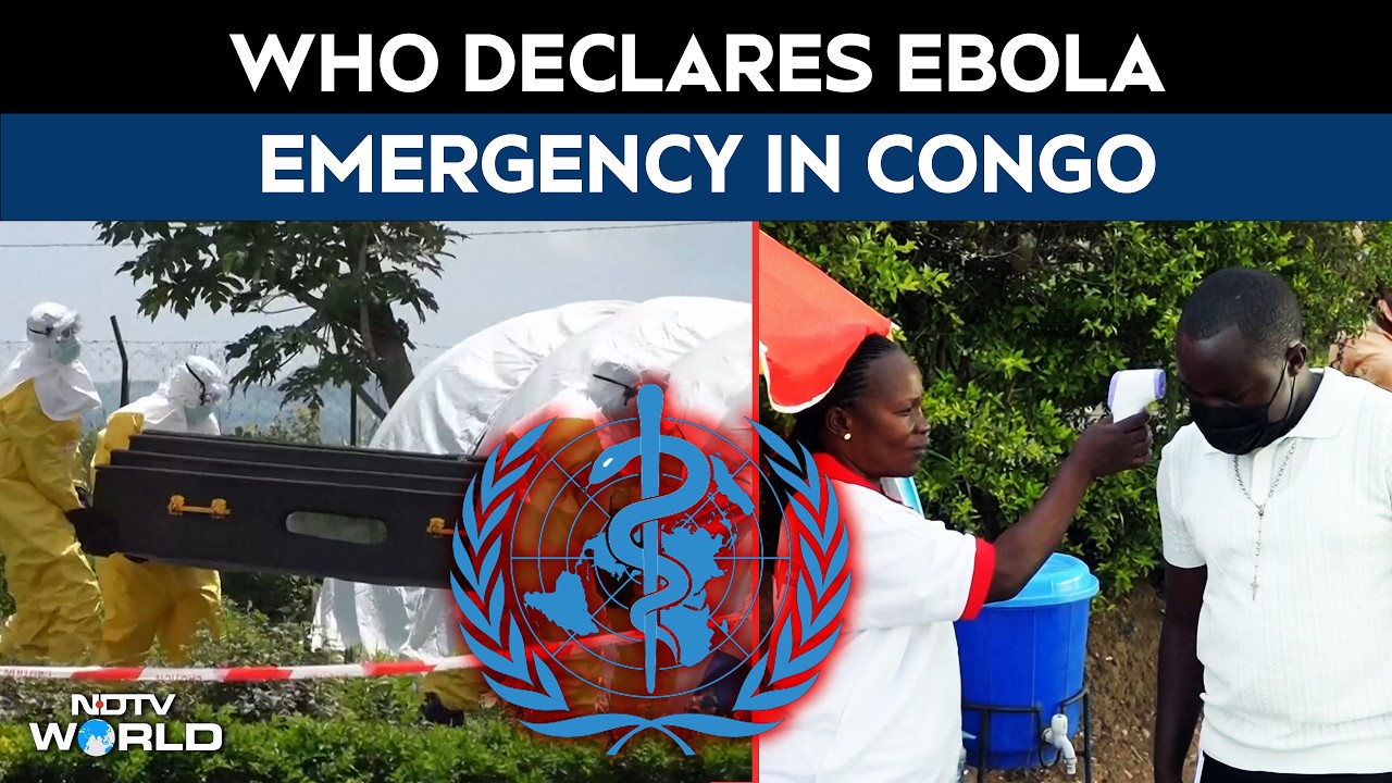 WHO Declares Ebola Emergency As Deadly Outbreak Spreads Across DR Congo