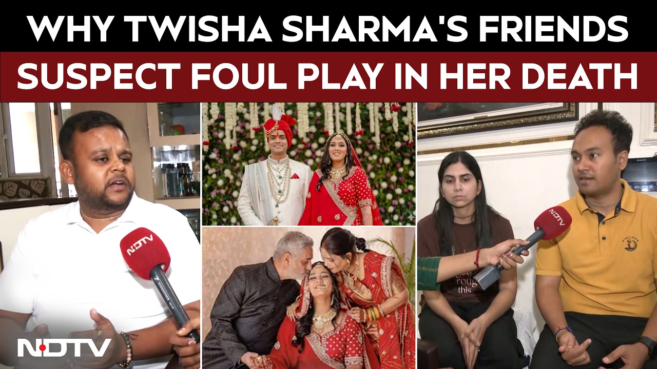 Twisha Sharma's Friends Allege Foul Play, Raise Questions Over Probe