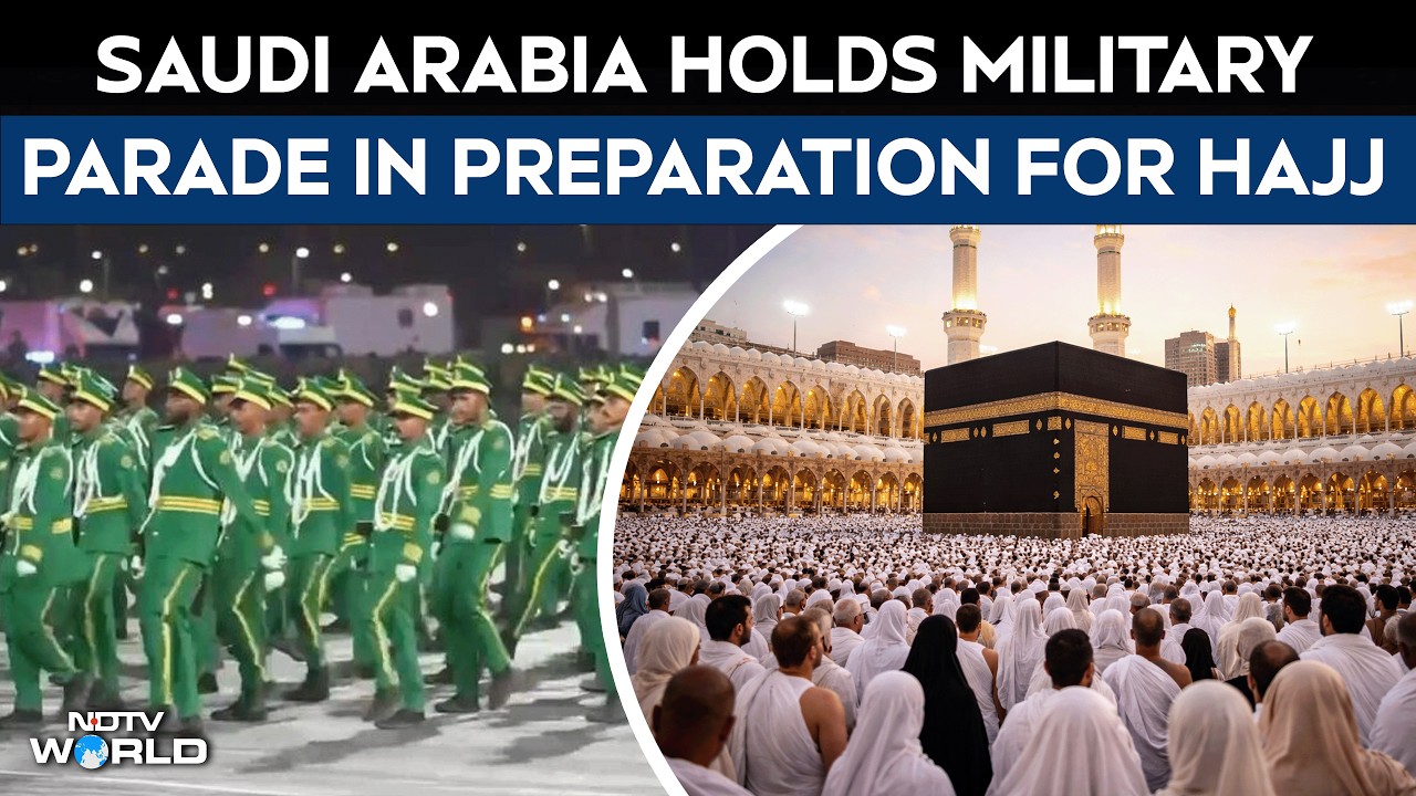 Hajj Tour | Saudi Arabia&rsquo;s Opens Its Annual Hajj Security Parade Ahead Of Pilgrimage Season