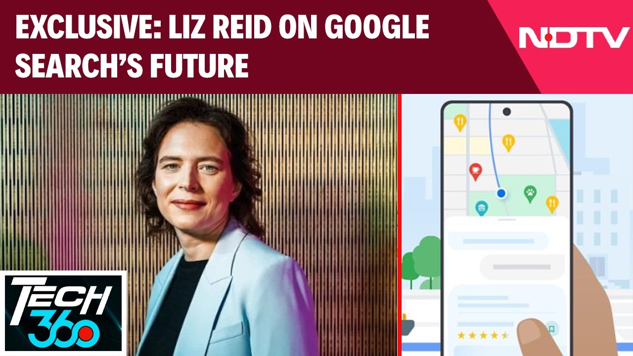Liz Reid On Google Search's Future | Tech360 Exclusive