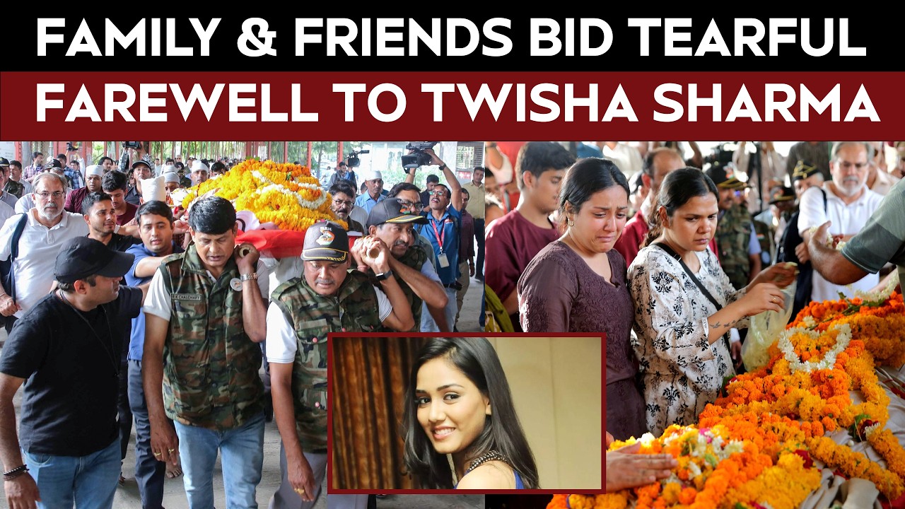 Twisha Sharma Funeral | Friends & Family Bid Emotional Farewell To Twisha Sharma