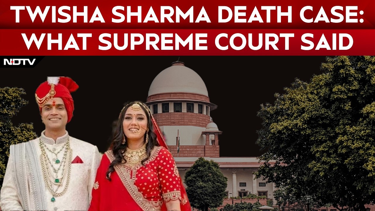 Video: Twisha Sharma Death Case Updates: What Supreme Court Said