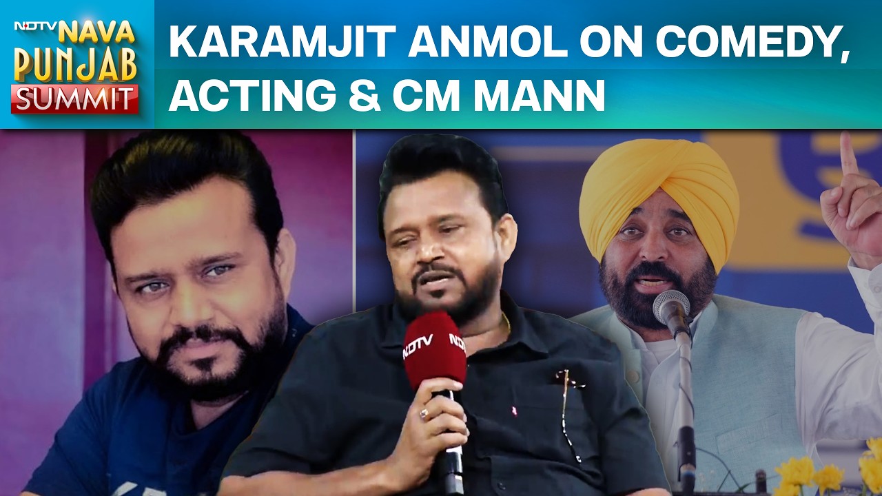 Karamjit Anmol On Comedy, Acting Journey & Friendship with CM Bhagwant Mann