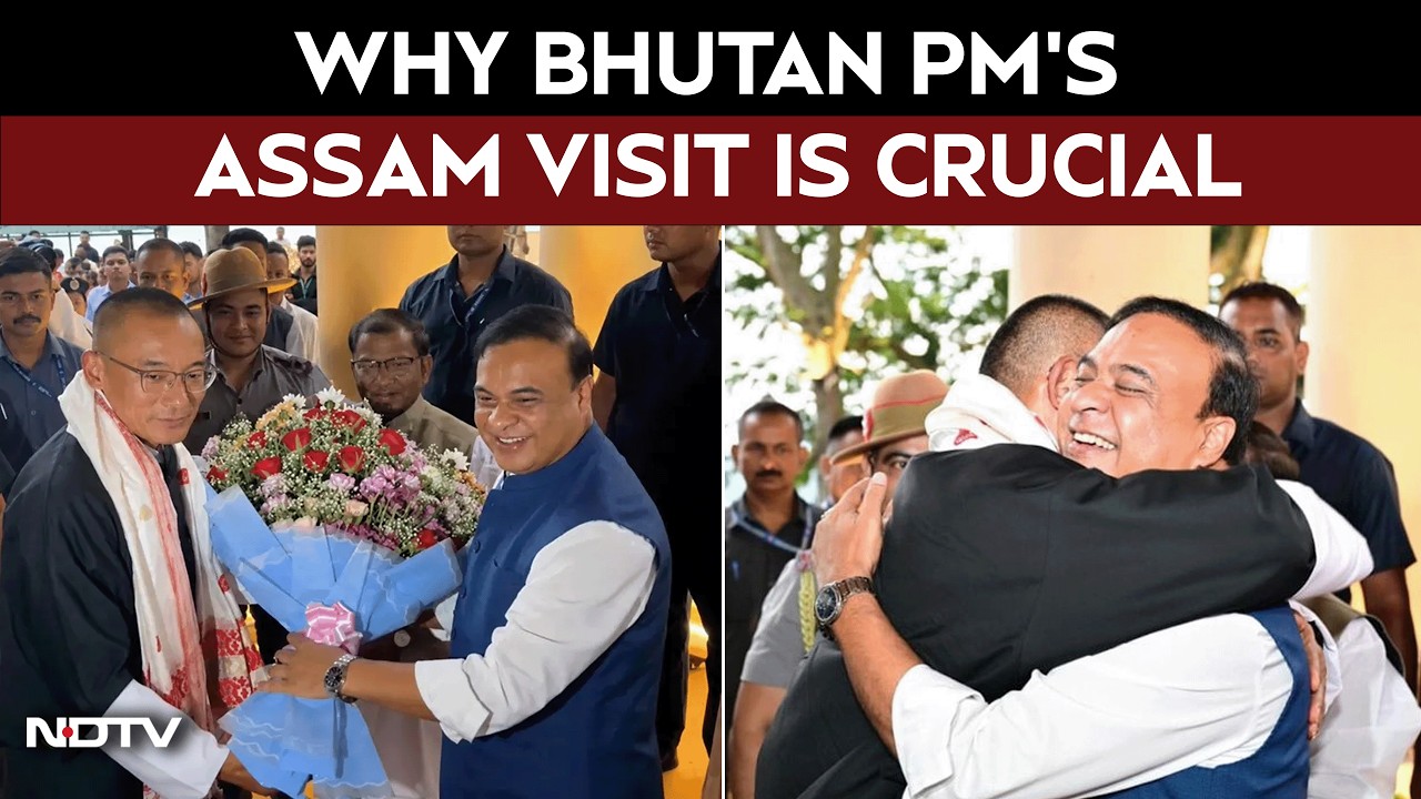 Bhutan PM In Assam | Why Is Bhutan PM Dasho Tshering Tobgay's Assam Visit Crucial?