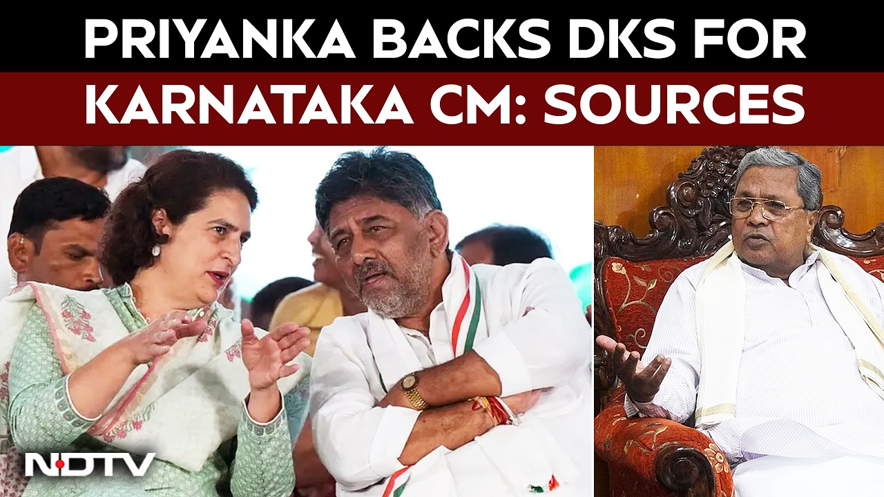 Priyanka Gandhi Pushing For DK Shivakumar As Chief Minister: Congress Sources