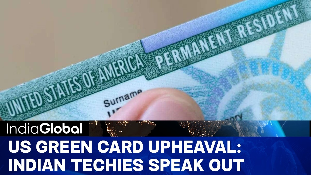 US Green Card Upheaval: Indian Techies Speak Out