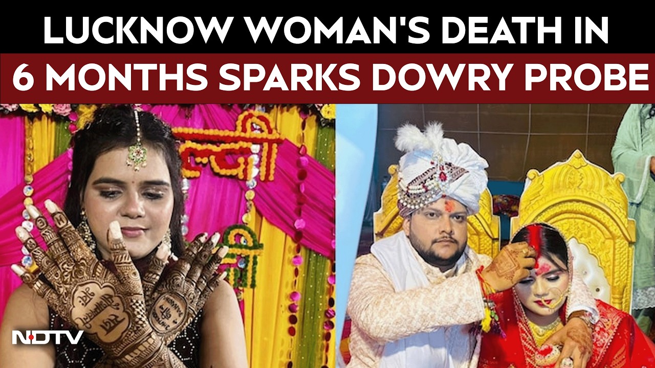 Lucknow Dowry Death | 6 Months Into Marriage, Lucknow Woman Found Dead After Dowry Harassment