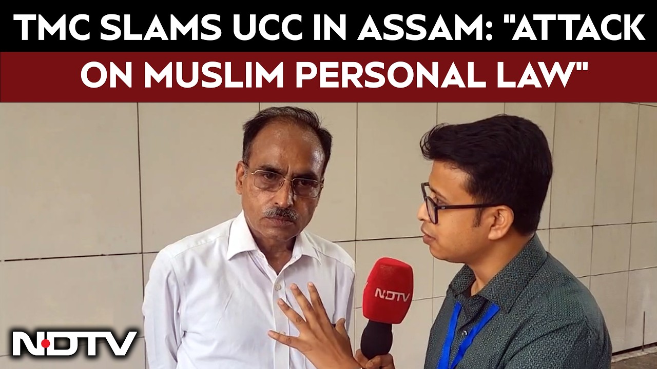 Assam Uniform Civil Code | TMC Backs Parts Of Assam UCC, Opposes “Attack On Muslim Personal Law”