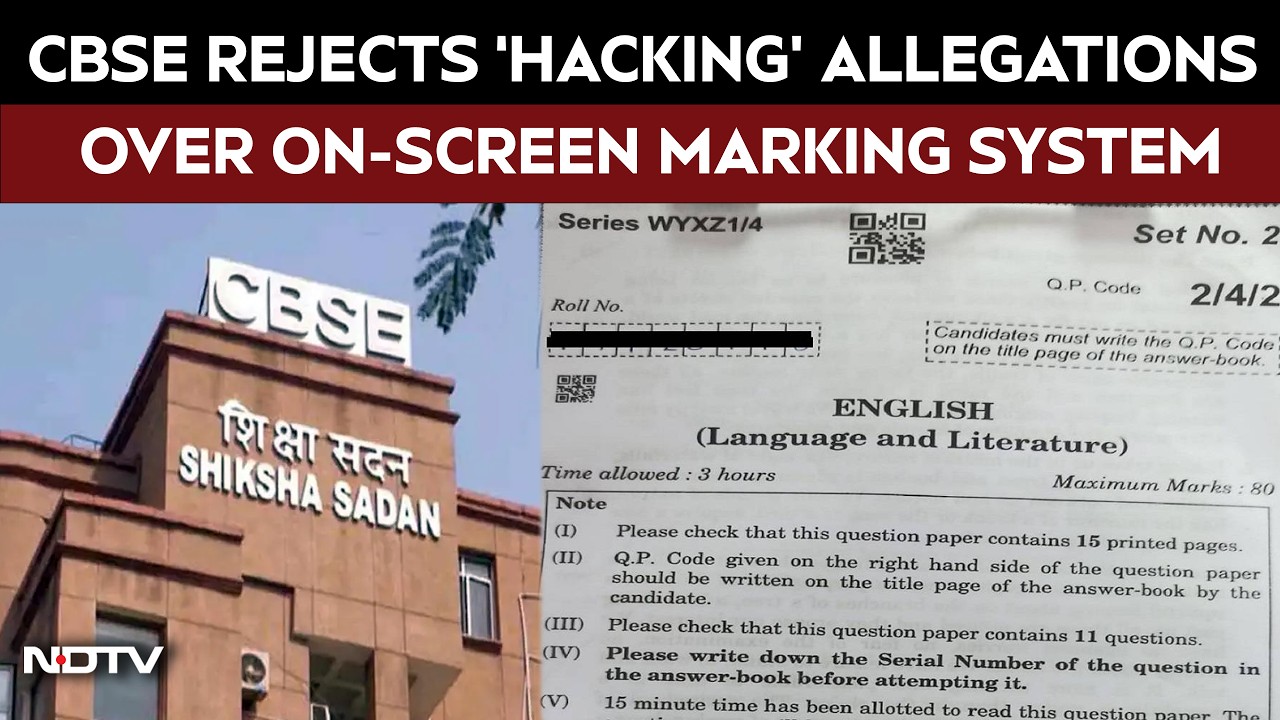CBSE Rejects &lsquo;Hacking&rsquo; Allegations Over On-Screen Marking System