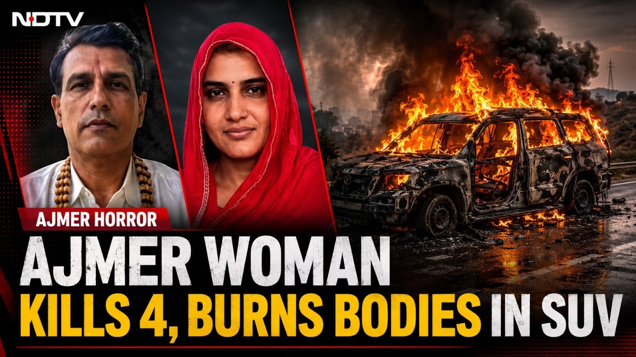 Rajasthan Horror: Son Kills Father, Burns Family in Scorpio? | Ajmer Quadruple Murder Explained