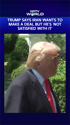 Trump Says Iran Wants To Make A Deal, But He's 'Not Satisfied With It'