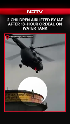 Video: IAF Chopper Rescues 2 Children Stranded Overnight Atop Water Tank In Uttar Pradesh