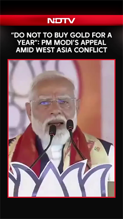 "Do Not Buy Gold For A Year": PM Modi's Appeal Amid West Asia Conflict