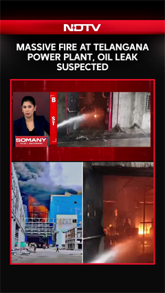 Video: Big Fire At Telangana Power Plant, Oil Leak Suspected