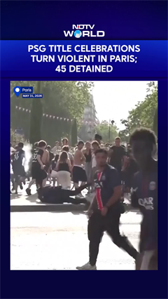 PSG Win Turns Violent In Paris | 45 Detained After Celebrations Erupt