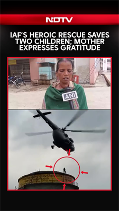 IAF Heroic Rescue Saves Two Children; Grateful Mother Speaks Out