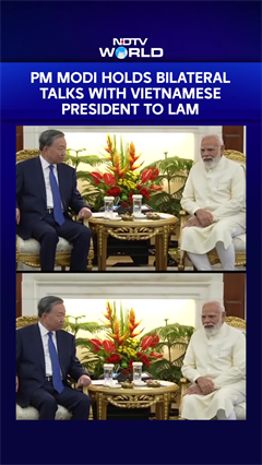 PM Narendra Modi Holds Bilateral Talks With Vietnamese President To Lam