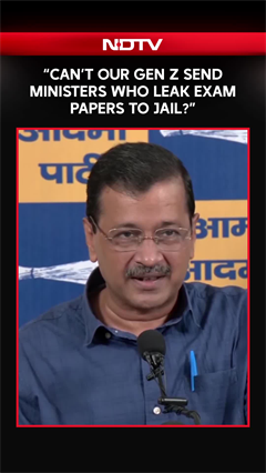 Arvind Kejriwal News | "Can't Our Gen Z Send Ministers Who Leak Exam Papers To Jail?