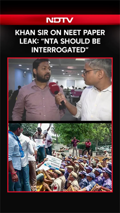 Khan Sir On NEET Paper Leak: "NTA Should Be Interrogated"