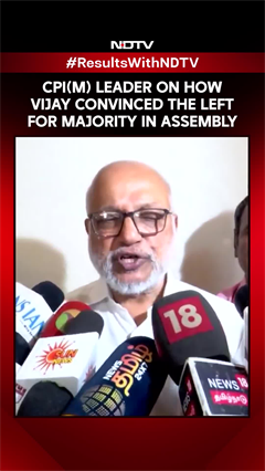 CPI(M) Leader On How Vijay Convinced The Left For Majority In Assembly