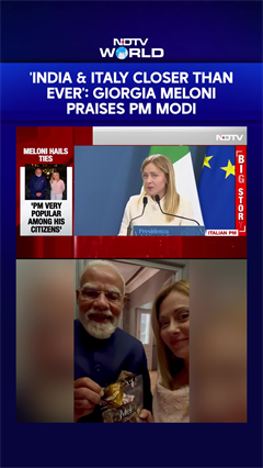 Giorgia Meloni Praises PM Modi After Landmark Talks