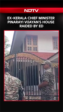 Ex-Kerala Chief Minister Pinarayi Vijayan's House Raided By Probe Agency