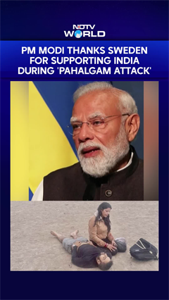 PM Modi Thanks Sweden PM for Support After Pahalgam Attack