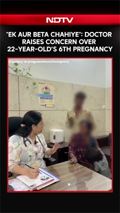 Viral Video | "Ek Aur Beta Chahiye": Doctor Raises Concern Over 22-Year-Old's 6th Pregnancy