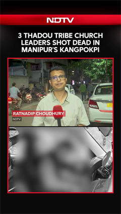 Manipur News Today | 3 Thadou Tribe Church Leaders Shot Dead In Manipur's Kangpokpi