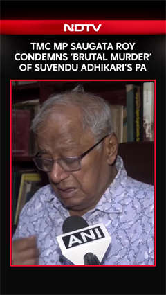 TMC MP Saugata Roy Condemns &lsquo;Brutal Murder&rsquo; Of Suvendu Adhikari&rsquo;s PA