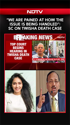 "We Are Pained At How The Issue Is Being Handled": Supreme Court On Twisha Sharma Death Case