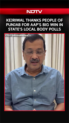 AAP Chief Arvind Kejriwal Thanks People Of Punjab For Party's Win In State Local Body Polls